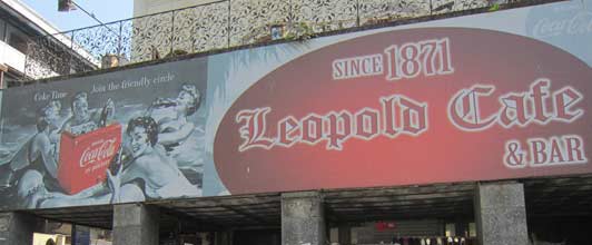 If you've read Shantaram, you'll want to visit the Leopold Cafe.
